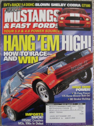 MUSCLE MUSTANGS & FAST FORDS 2005 JULY - NEW '07 GT500